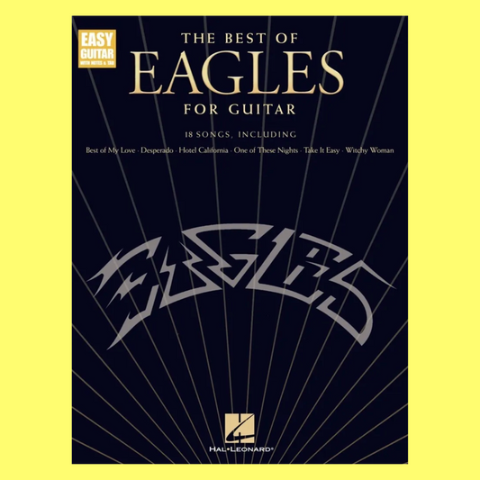 The Best Of Eagles For Guitar Easy Guitar Notes & Tab Book