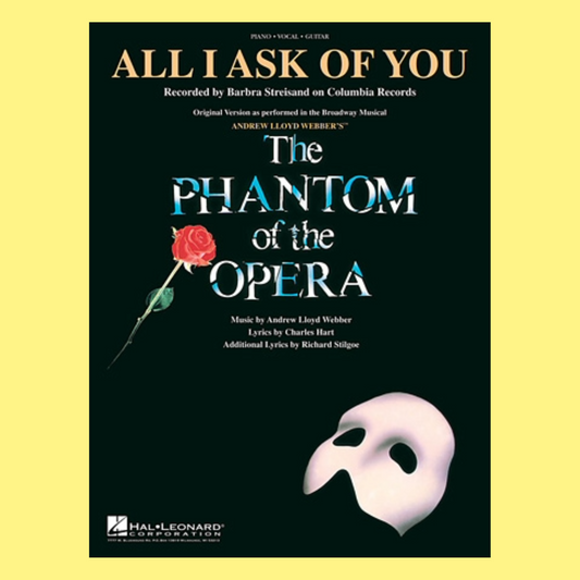 The Phantom of the Opera - All I Ask Of You Piano and Vocal Sheet Music