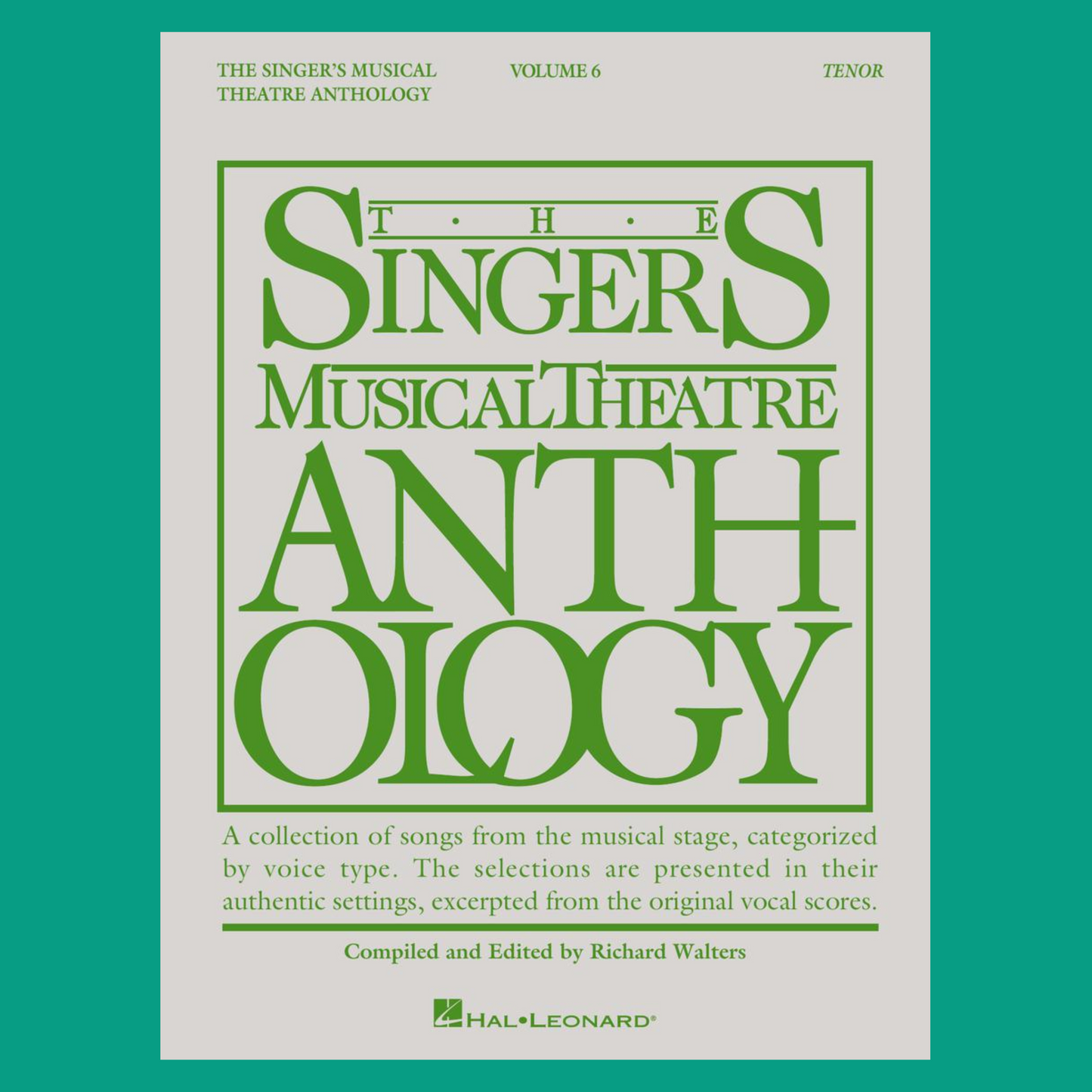 The Singer's Musical Theatre Anthology - Volume 6 For Tenors Book