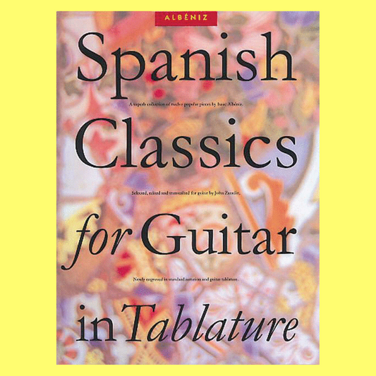 Isaac Albeniz - Spanish Classics For Guitar In Tablature Book