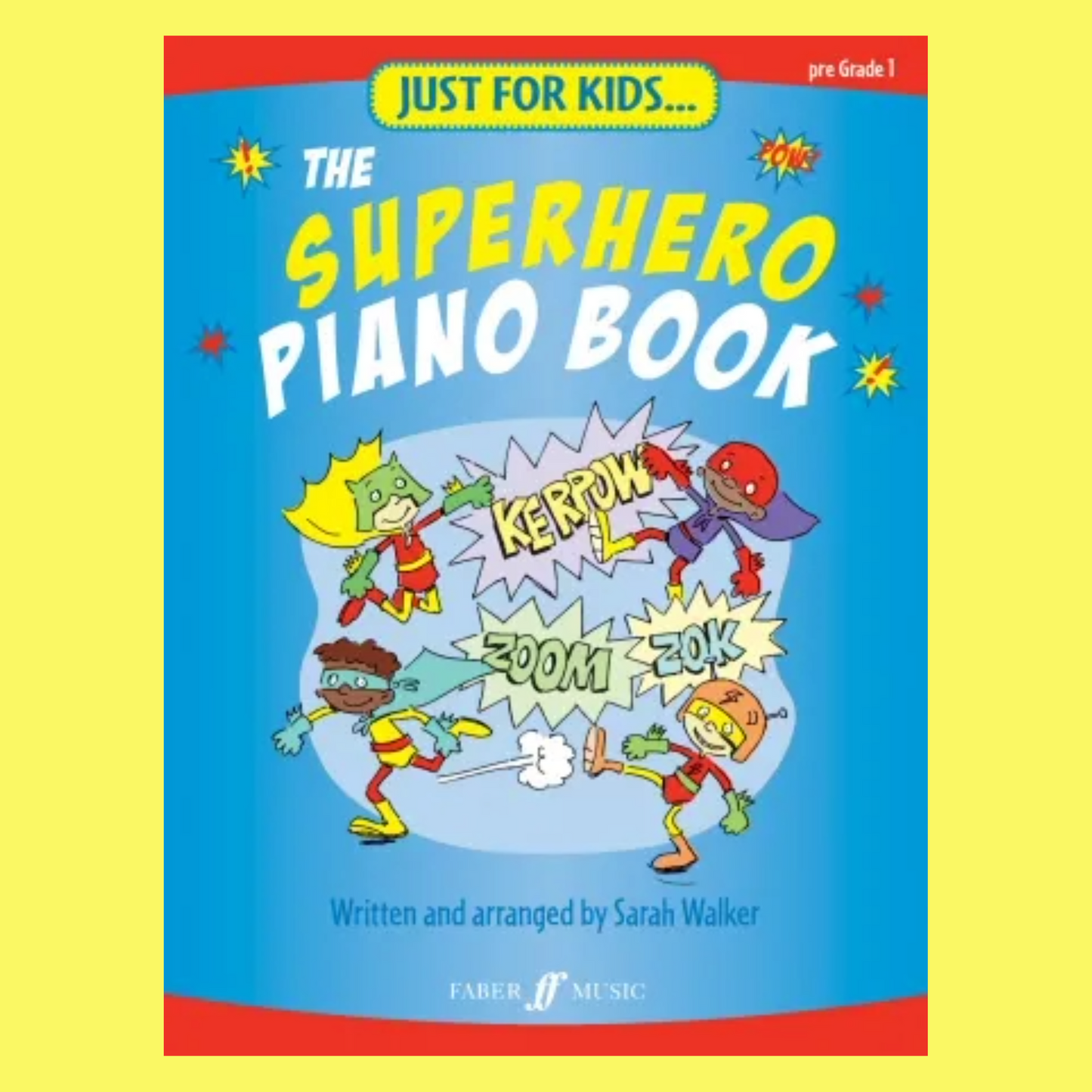 Just For Kids Superhero Piano Book