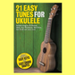 21 Easy Tunes For Ukulele Book