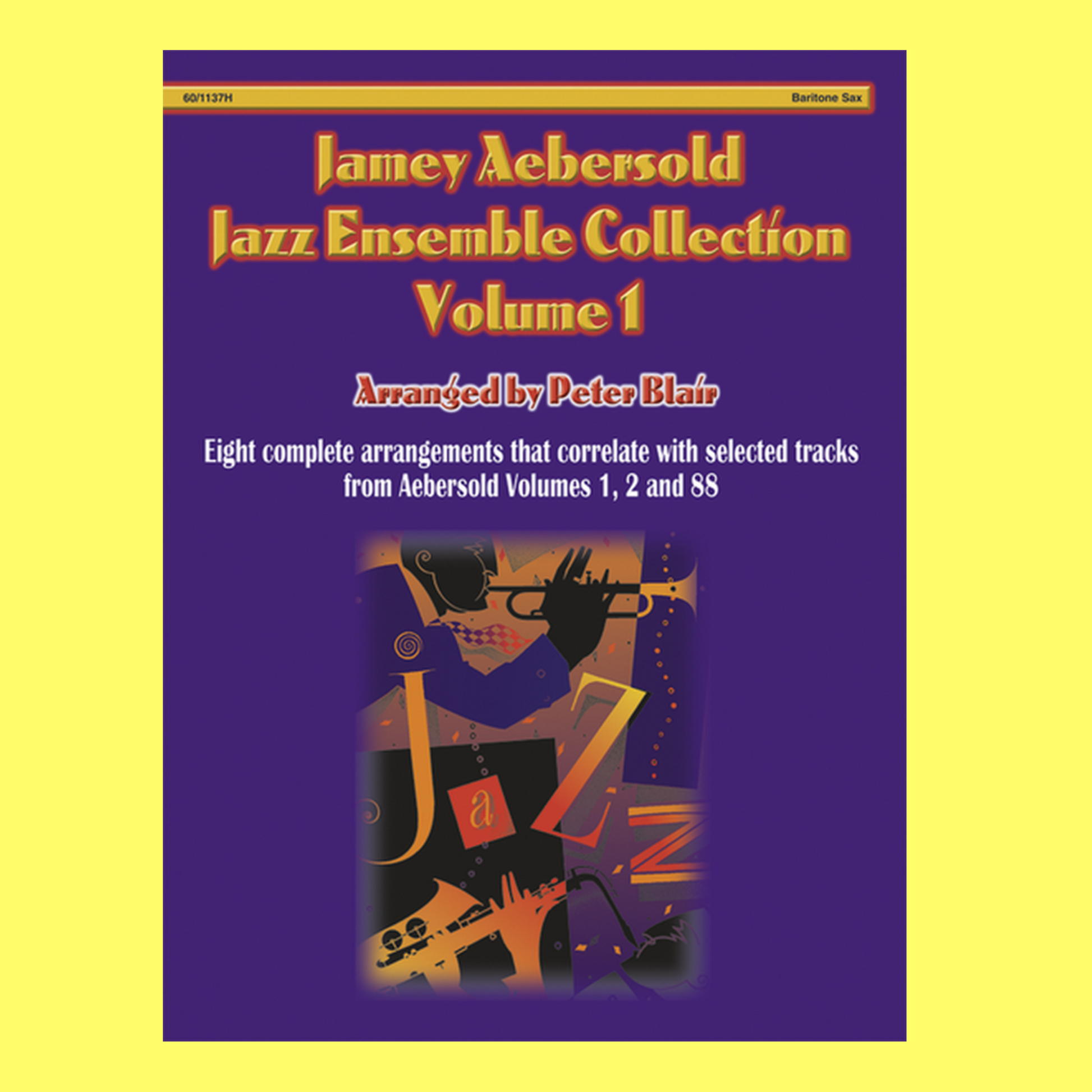 Aebersold Jazz Ensemble Volume 1 Baritone Saxophone Book