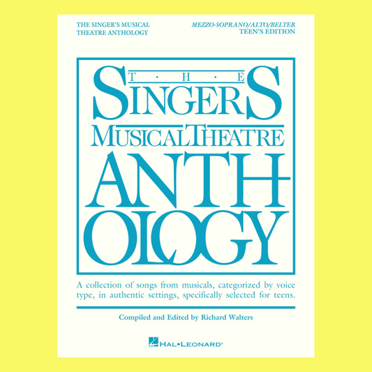 Singers Musical Theatre Anthology Teens Mezzo-Soprano/Alto/Belter Book