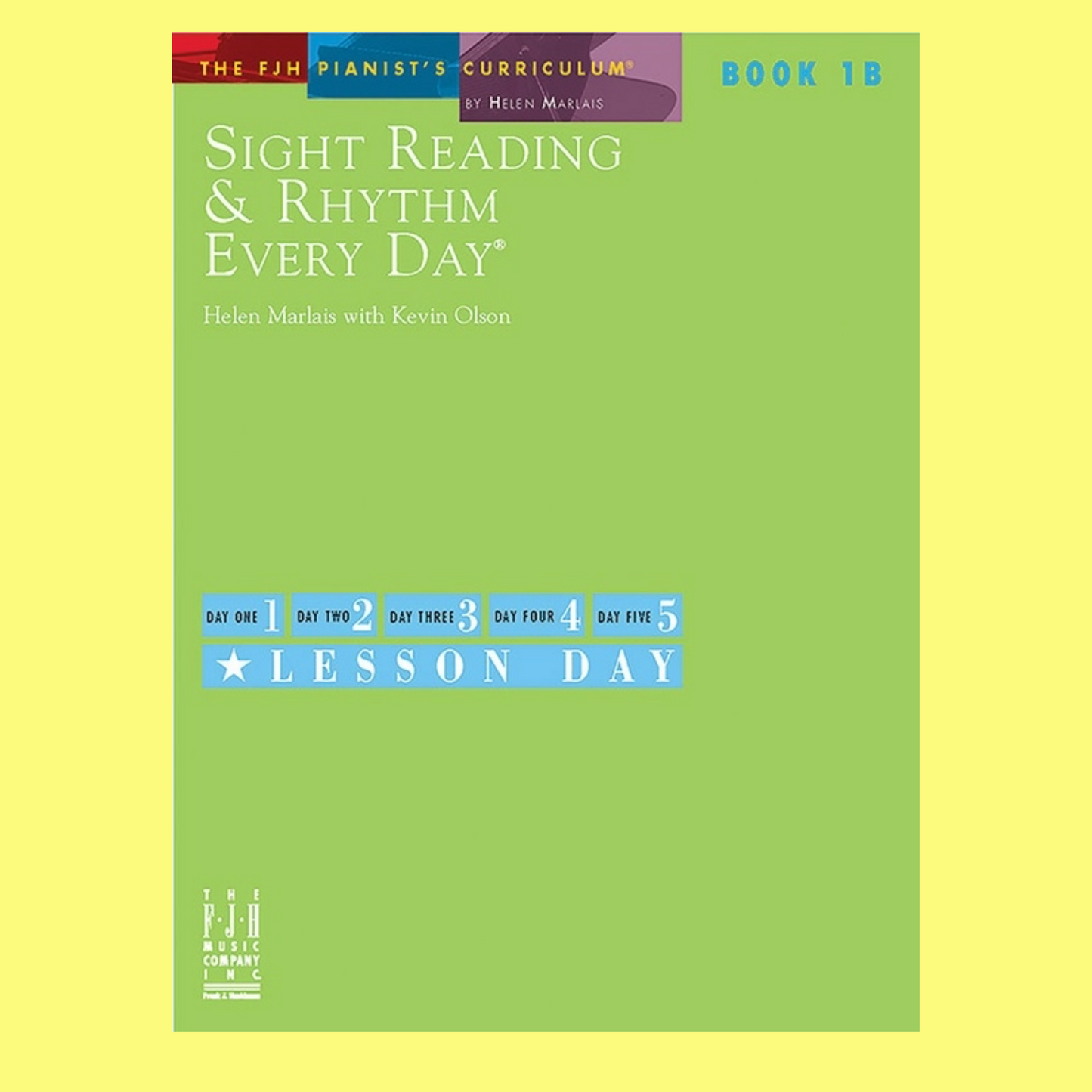 Sight Reading & Rhythm Every Day Bk 1B