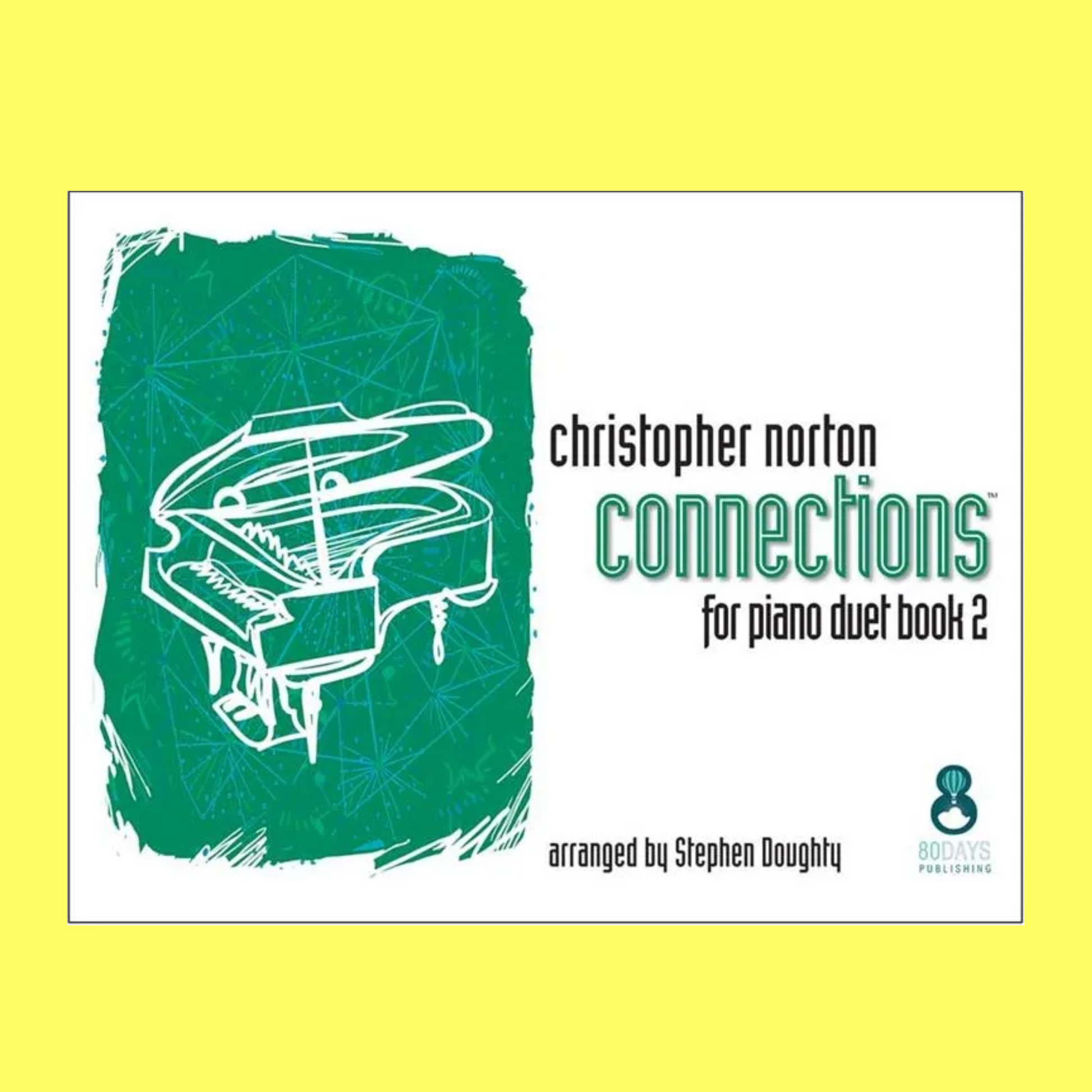 Norton - Connections For Piano Duet Bk 2