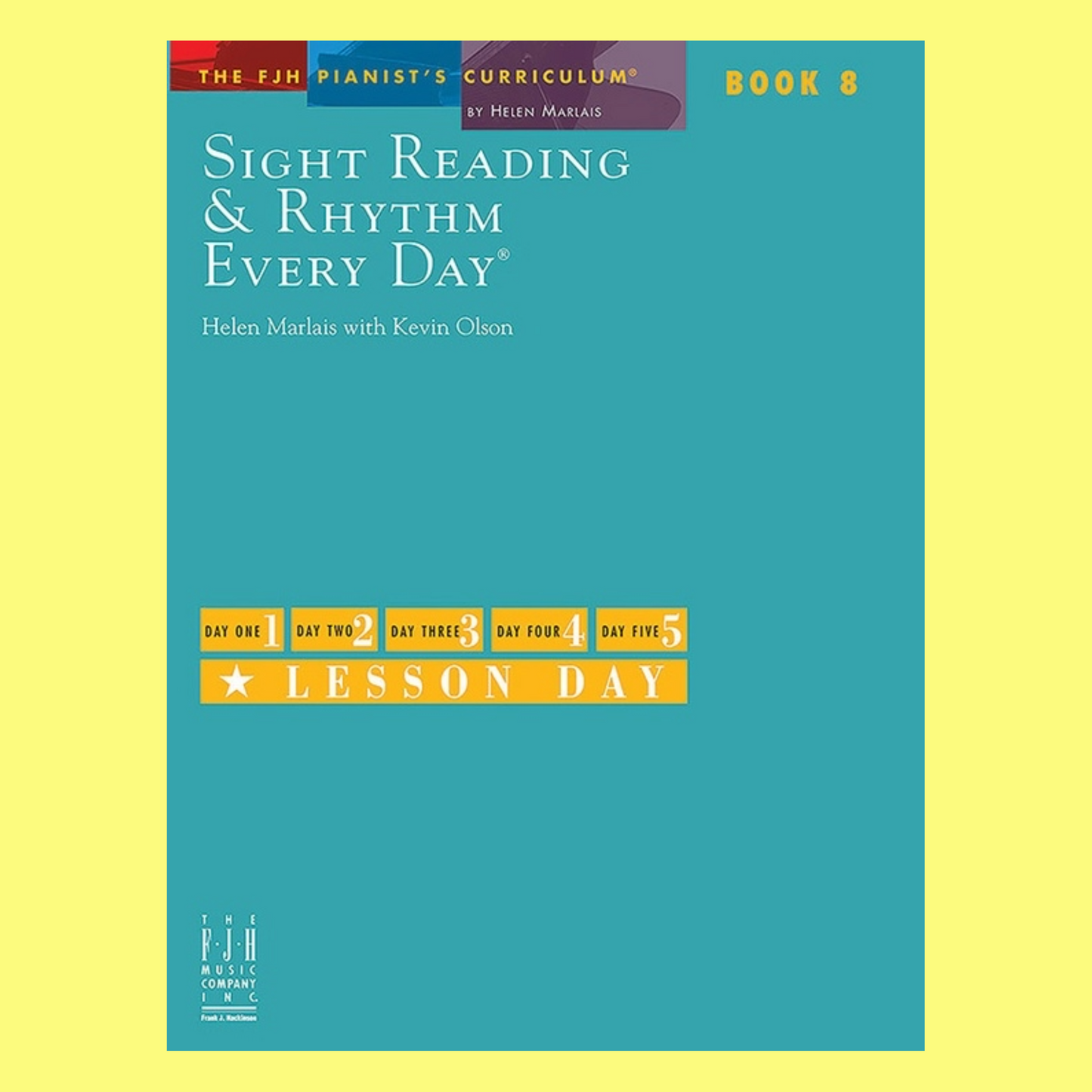 Sight Reading & Rhythm Every Day Bk 8