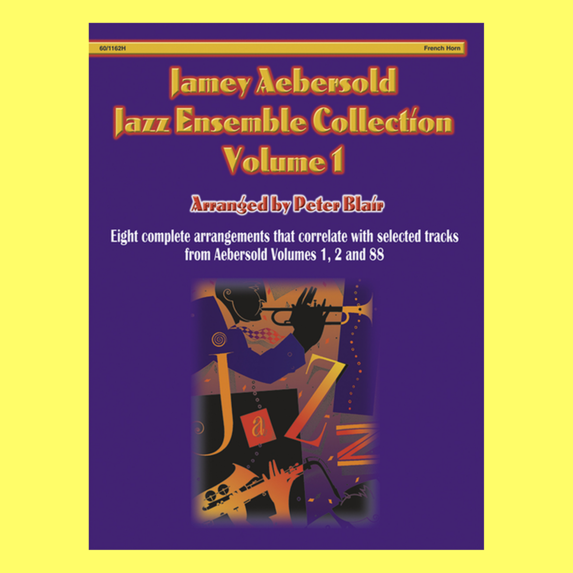 Aebersold Jazz Ensemble Volume 1 French Horn Book