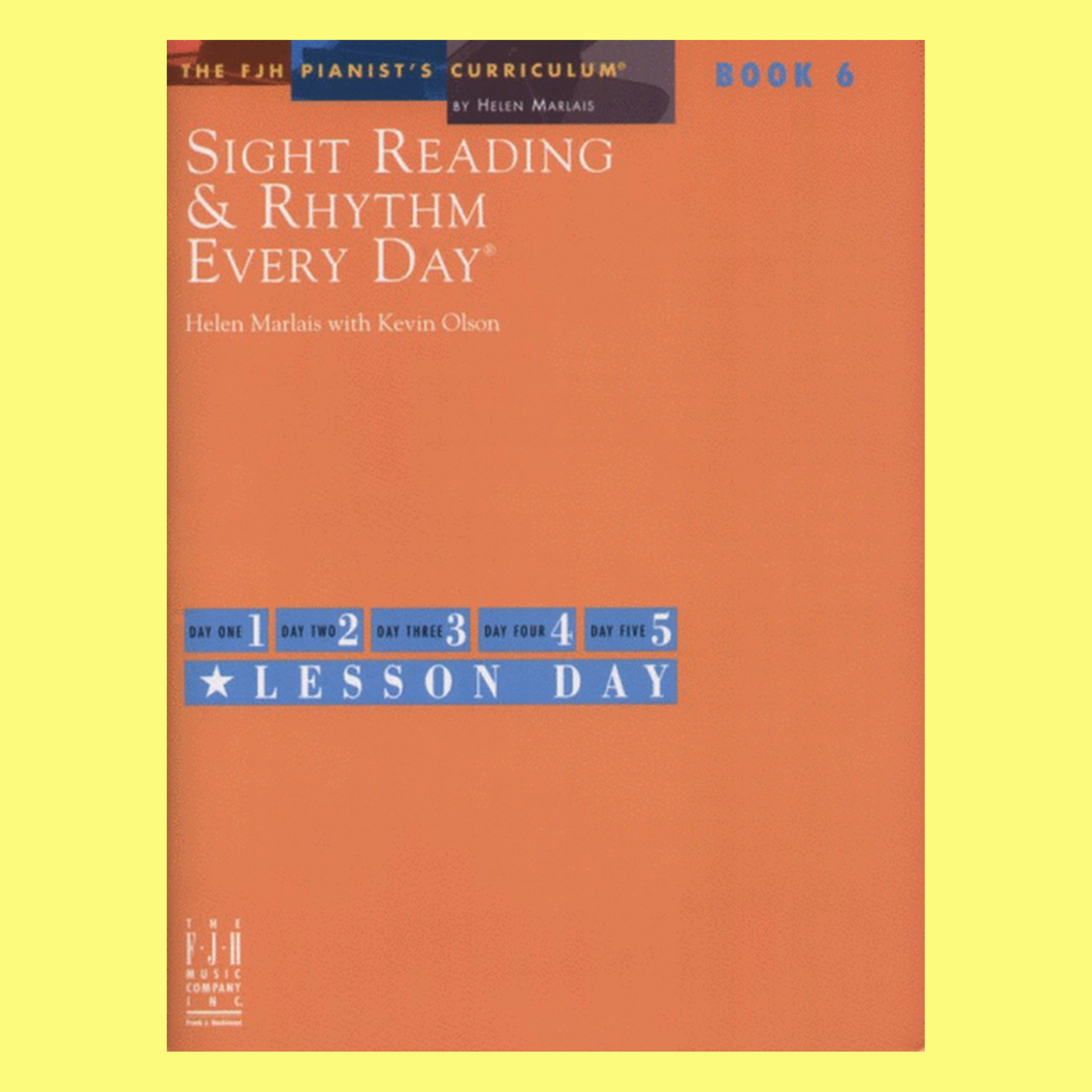 Sight Reading & Rhythm Every Day Book 6