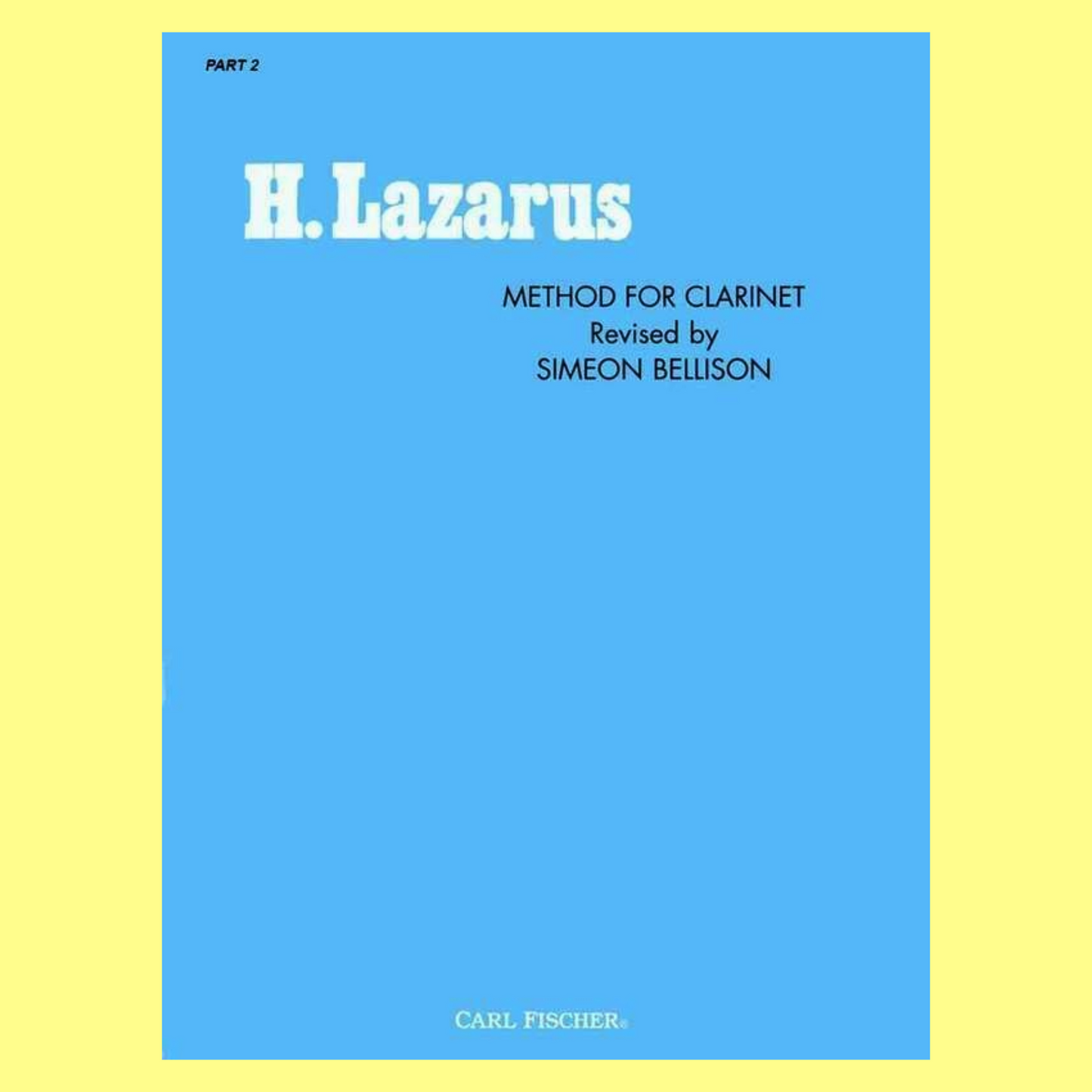 Henry Lazarus - Method For Clarinet - Book 2