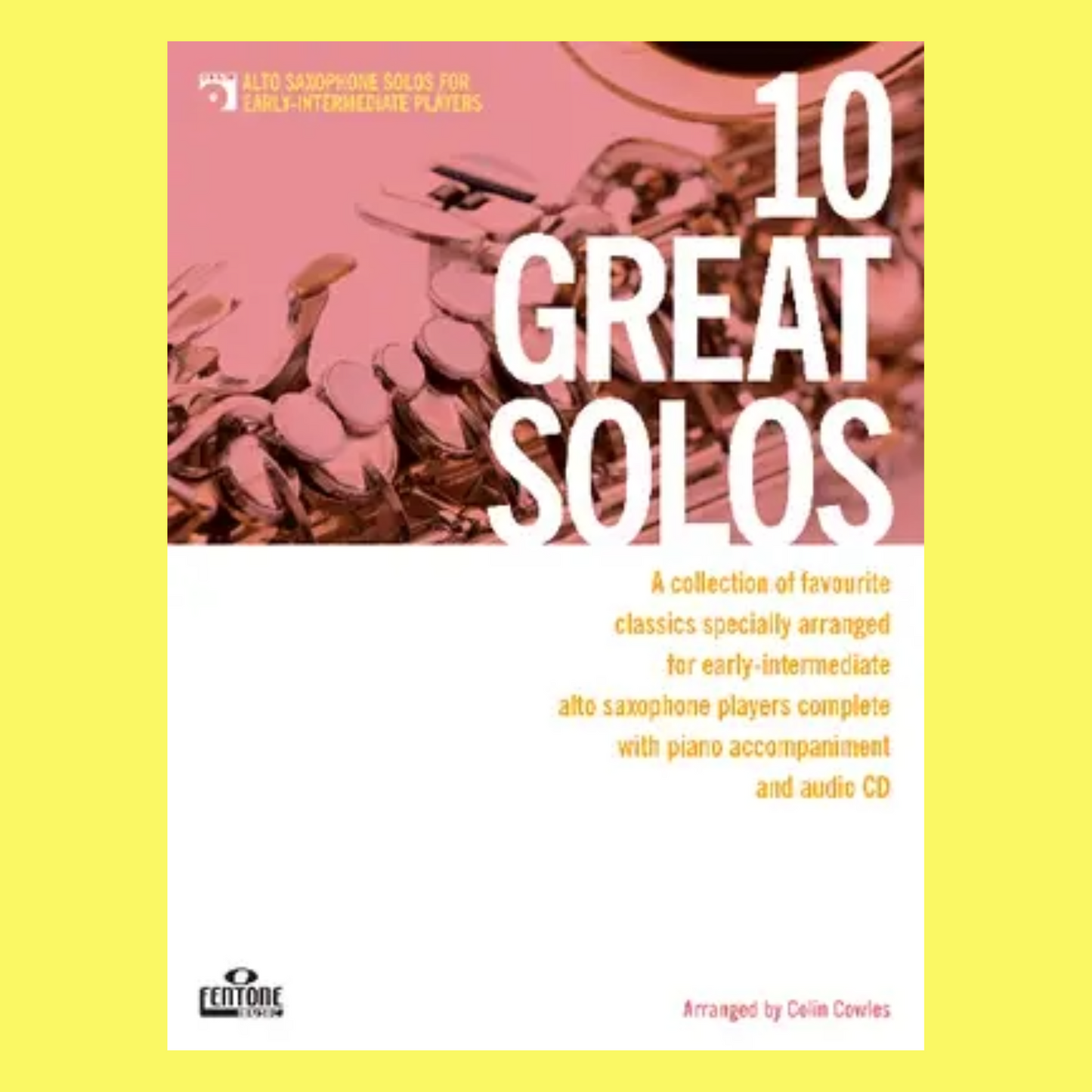 10 Great Solos For Alto Saxophone Book/Cd (Early Intermediate)