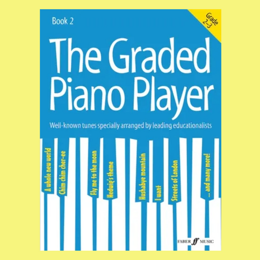 Graded Piano Player: Grade 2-3 Book