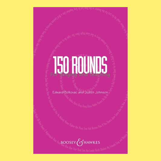 150 Rounds For Singing And Teaching Book