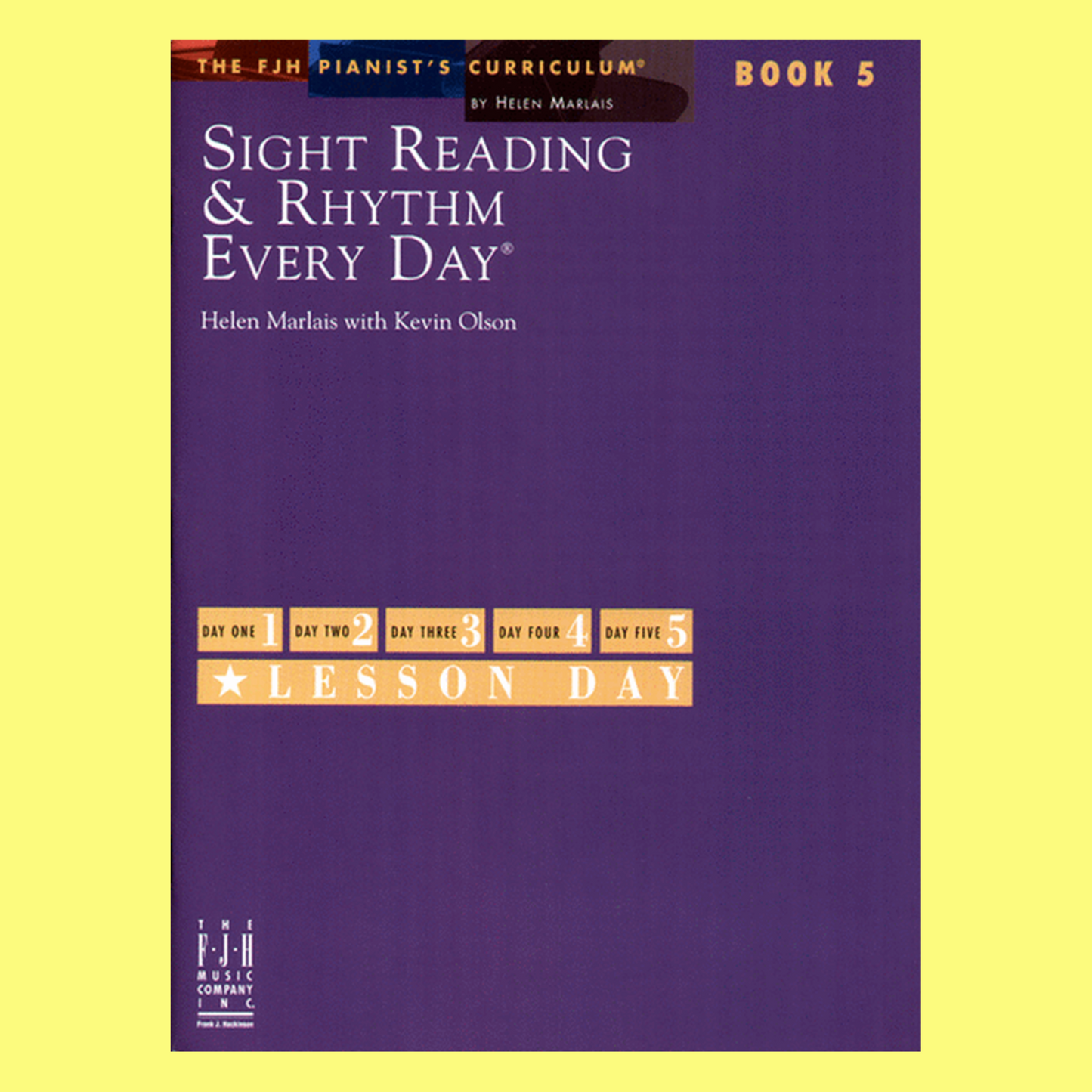 Sight Reading & Rhythm Every Day Bk 5