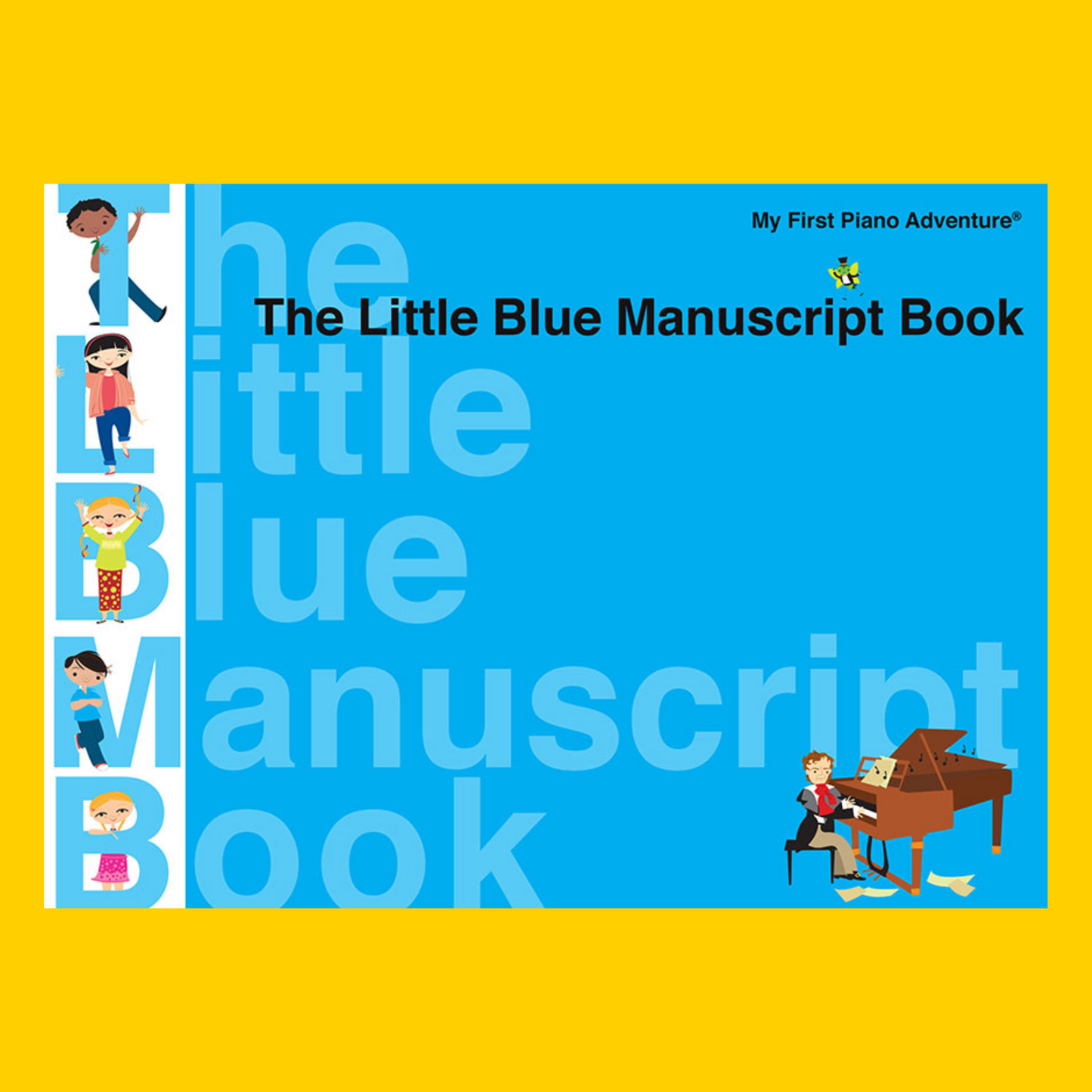 Piano Adventures: Little Blue Manuscript Book 4 Stave/38 pages