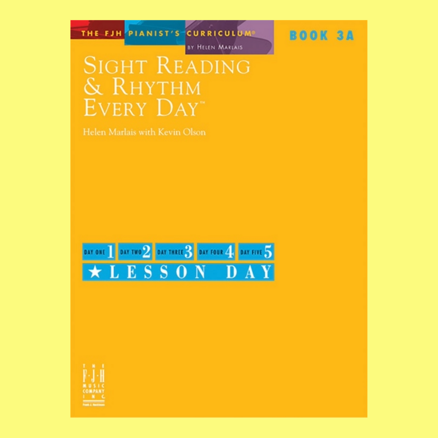 Sight Reading & Rhythm Every Day Book 3A