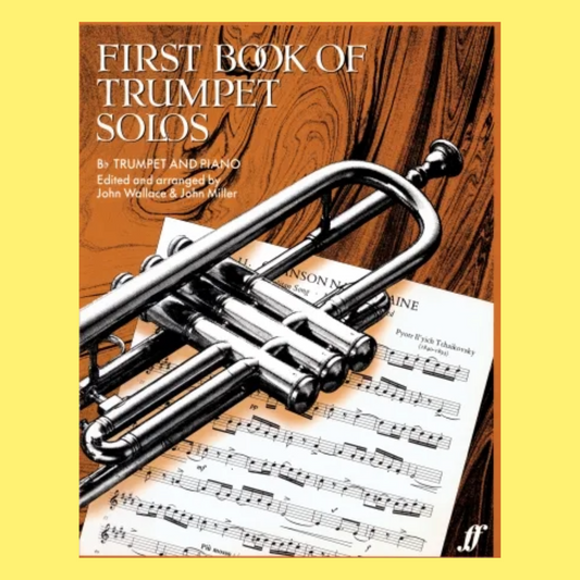 John Miller - First Book Of Bb Trumpet Solos Book