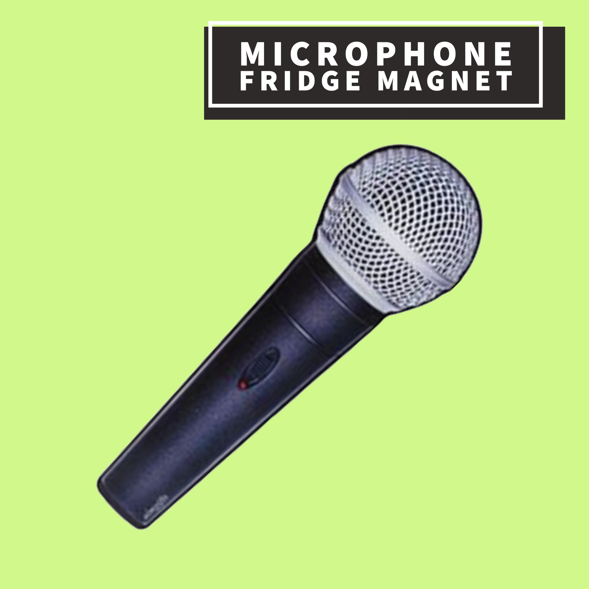 Microphone Fridge Magnet