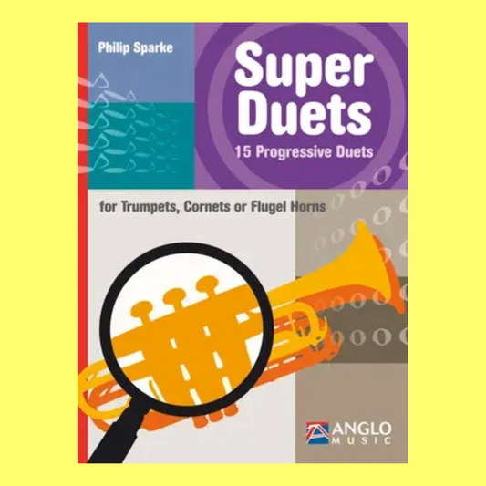 Super Duets 15 Progressive Duets Trumpet