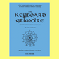 The Keyboard Grimoire Book - Scales, Modes, Chords & Voicings