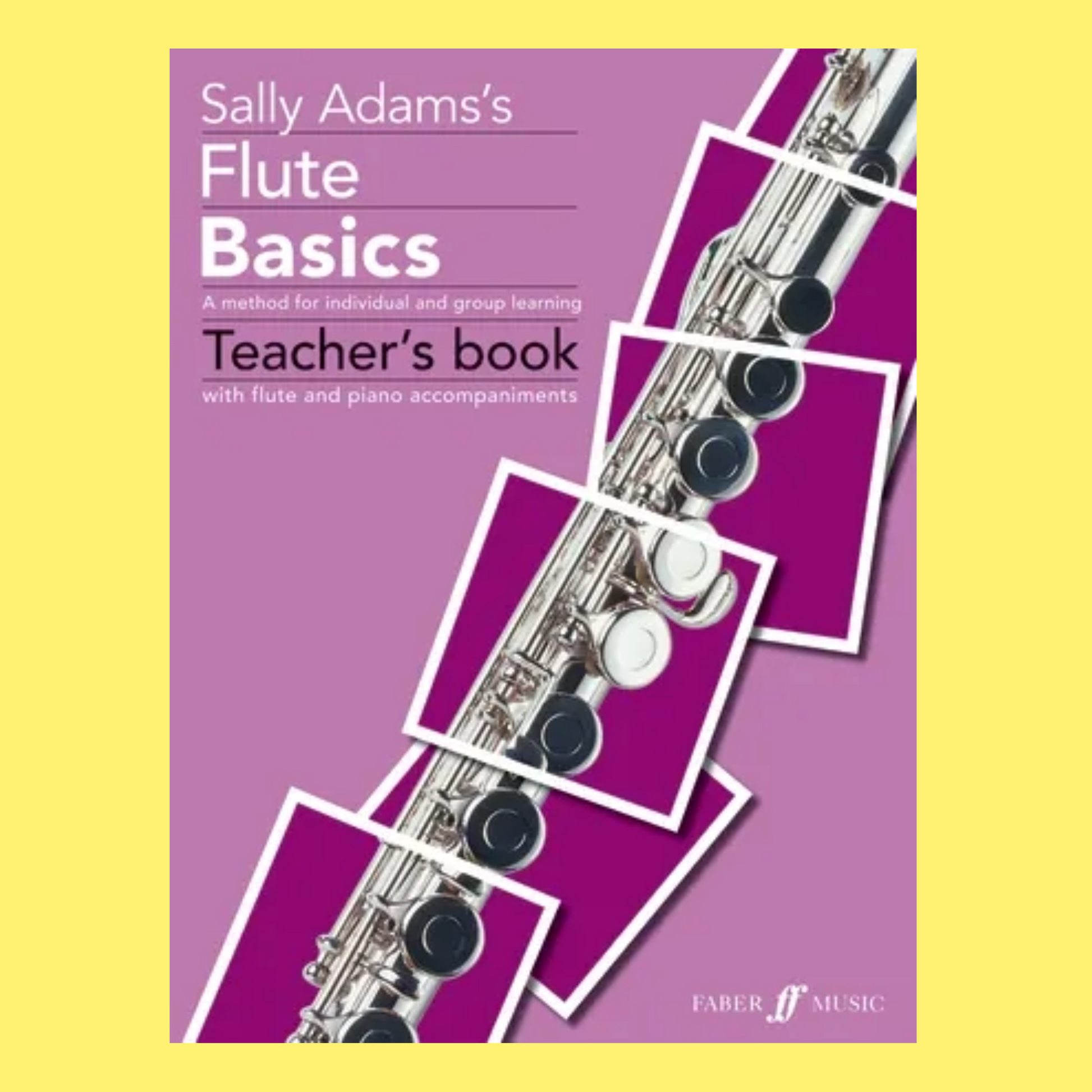 Flute Basics - Teachers Book