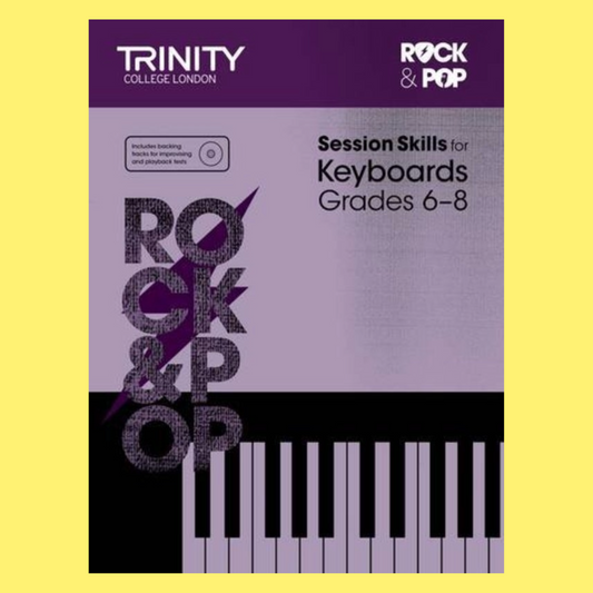 Trinity Rock & Pop Session Skills - Keyboards Grade 6-8 Book