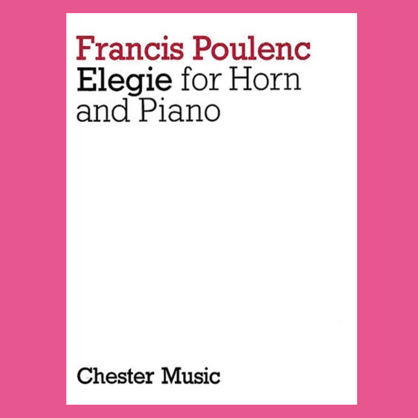 Francis Poulenc - Elegie For Horn with Piano Accompaniment Book