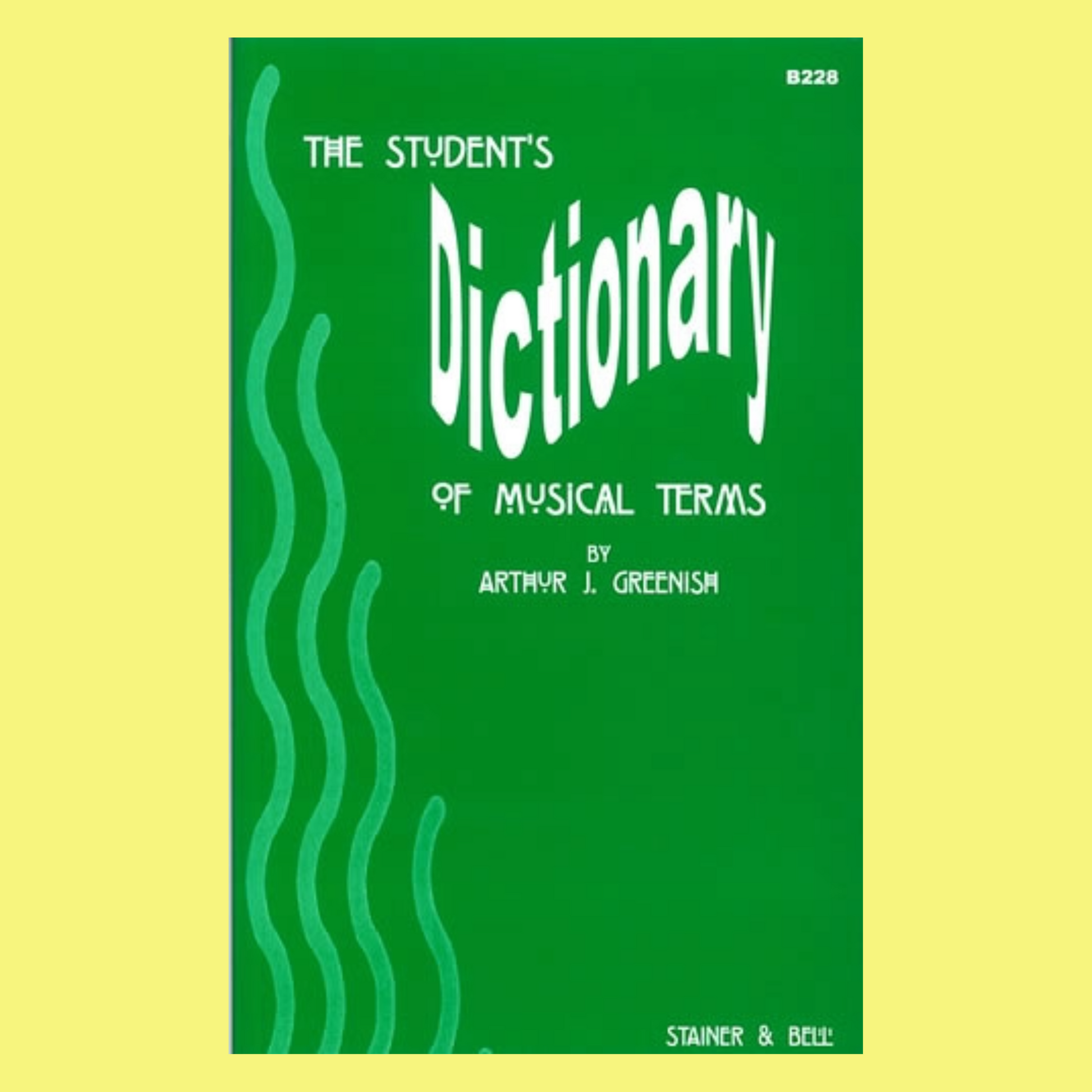 The Student Dictionary Of Musical Terms Book