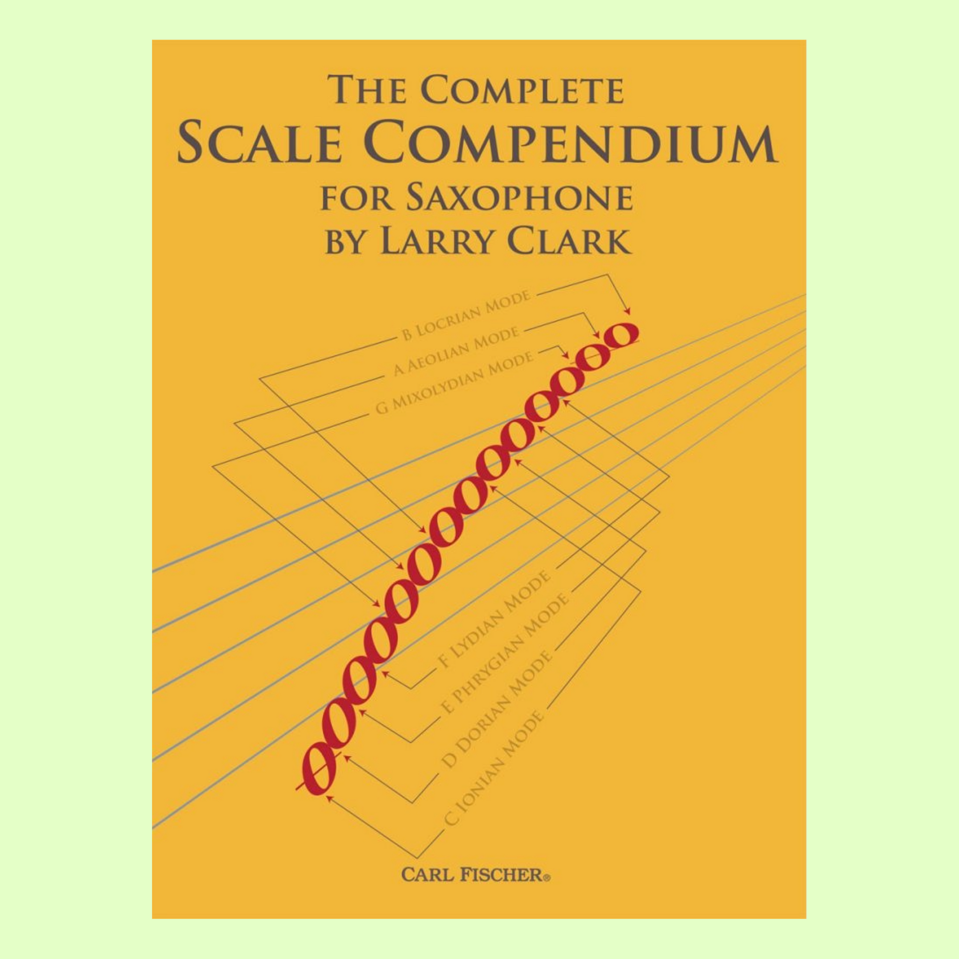 Complete Scale Compendium For Alto Saxophone Book