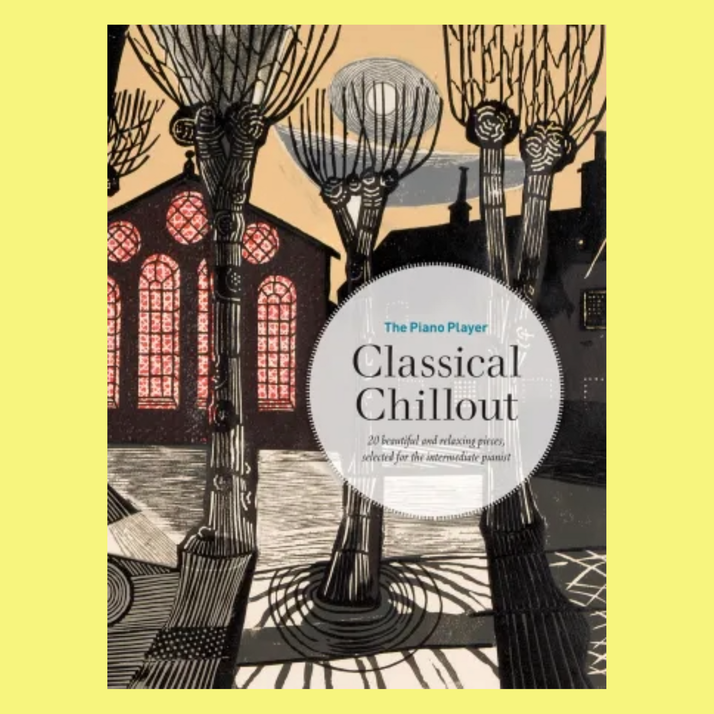 The Piano Player - Classical Chillout Book