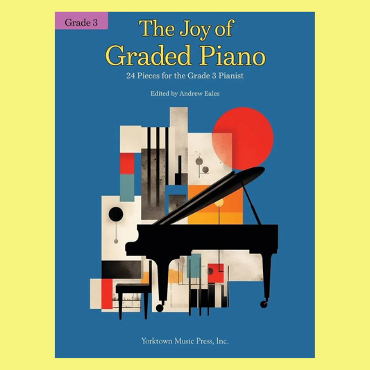 The Joy Of Graded Piano - Book 3