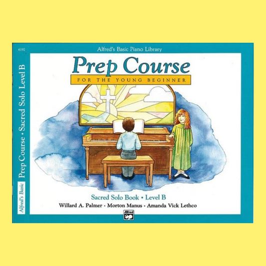 Alfred's Basic Piano Prep Course - Sacred Solo Level B Book