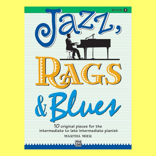 Jazz Rags & Blues Book 3