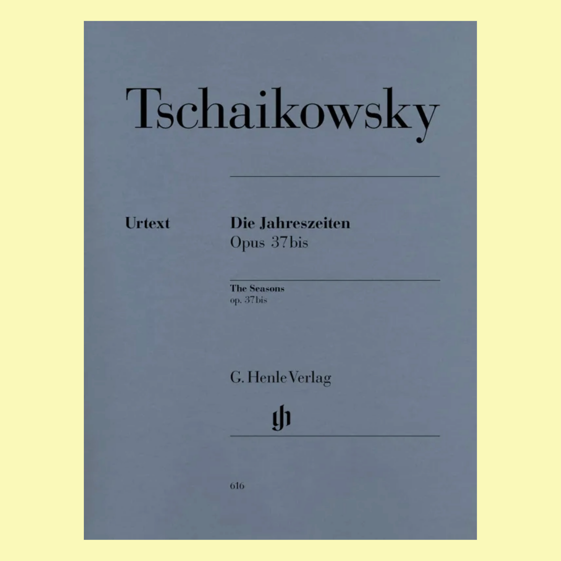 Tchaikovsky - Seasons Op 37B Urtext