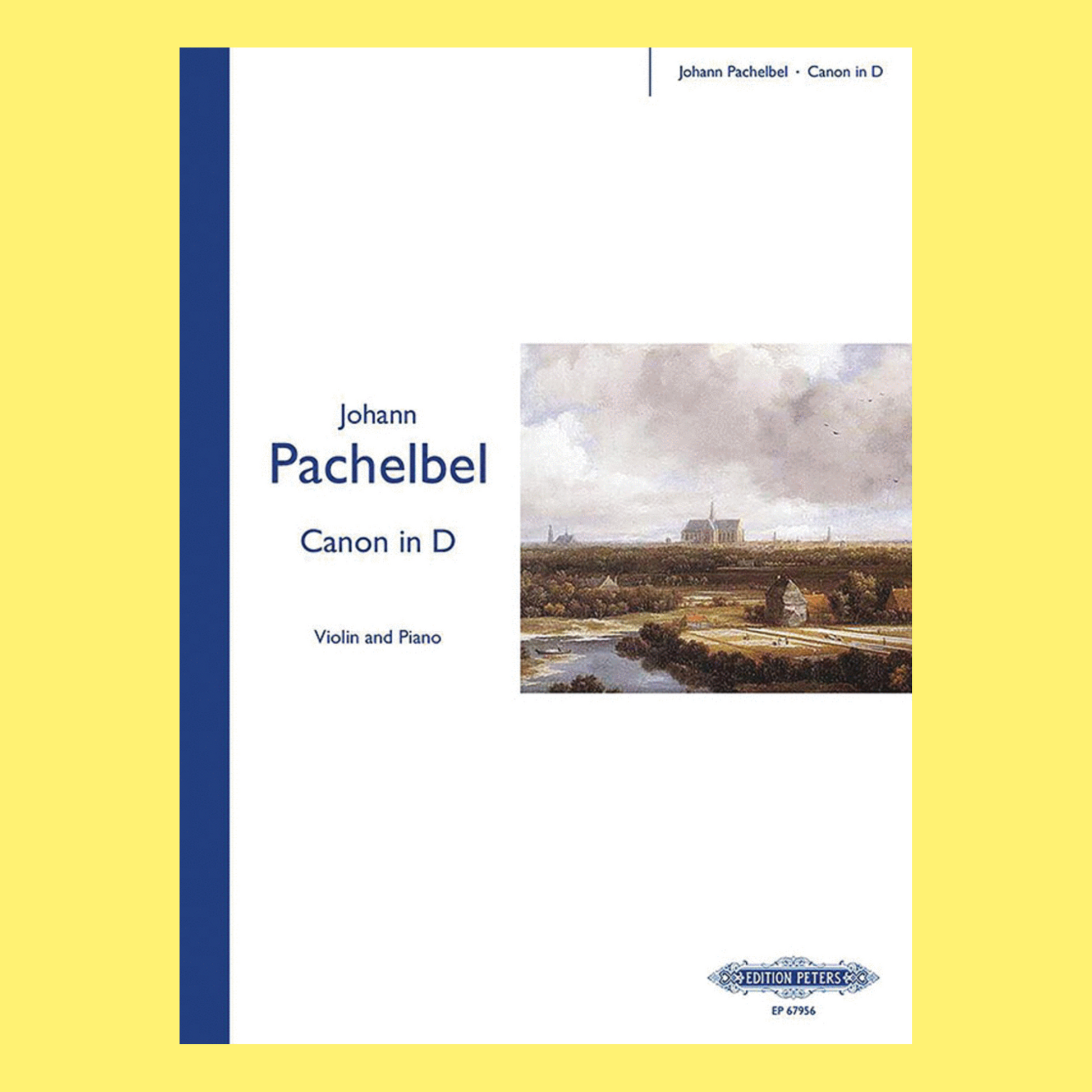 Pachelbel Canon in D for Violin Sheet Music with Piano Accompaniment