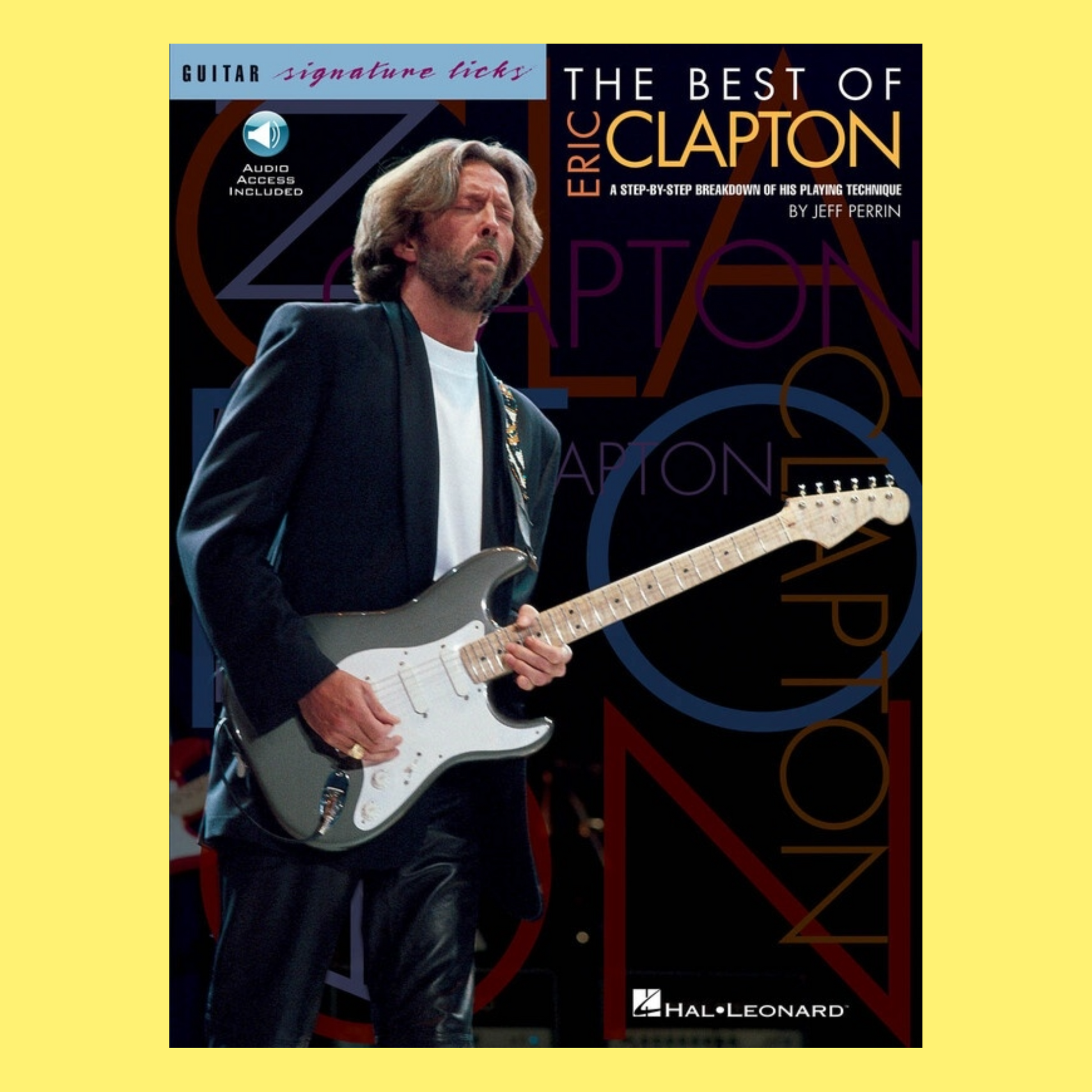 The Best Of Eric Clapton - Signature Licks Tab Book/Ola