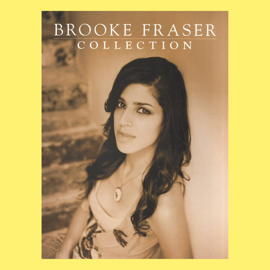 Brooke Fraser Collection PVG Songbook