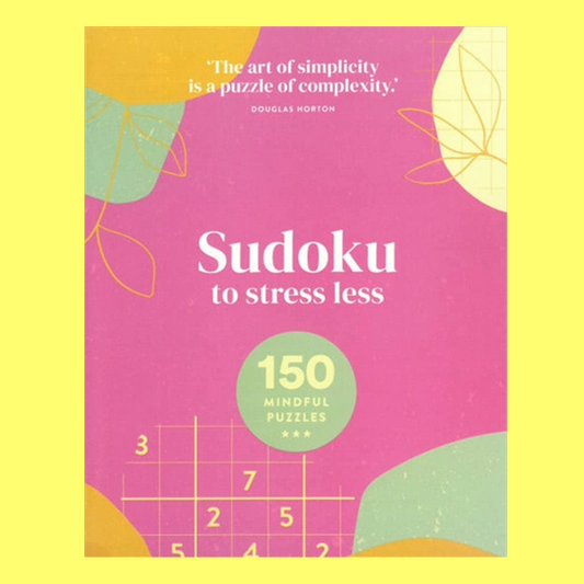 Sudoku To Stress Less 150 Mindful Puzzles - Puzzle Book