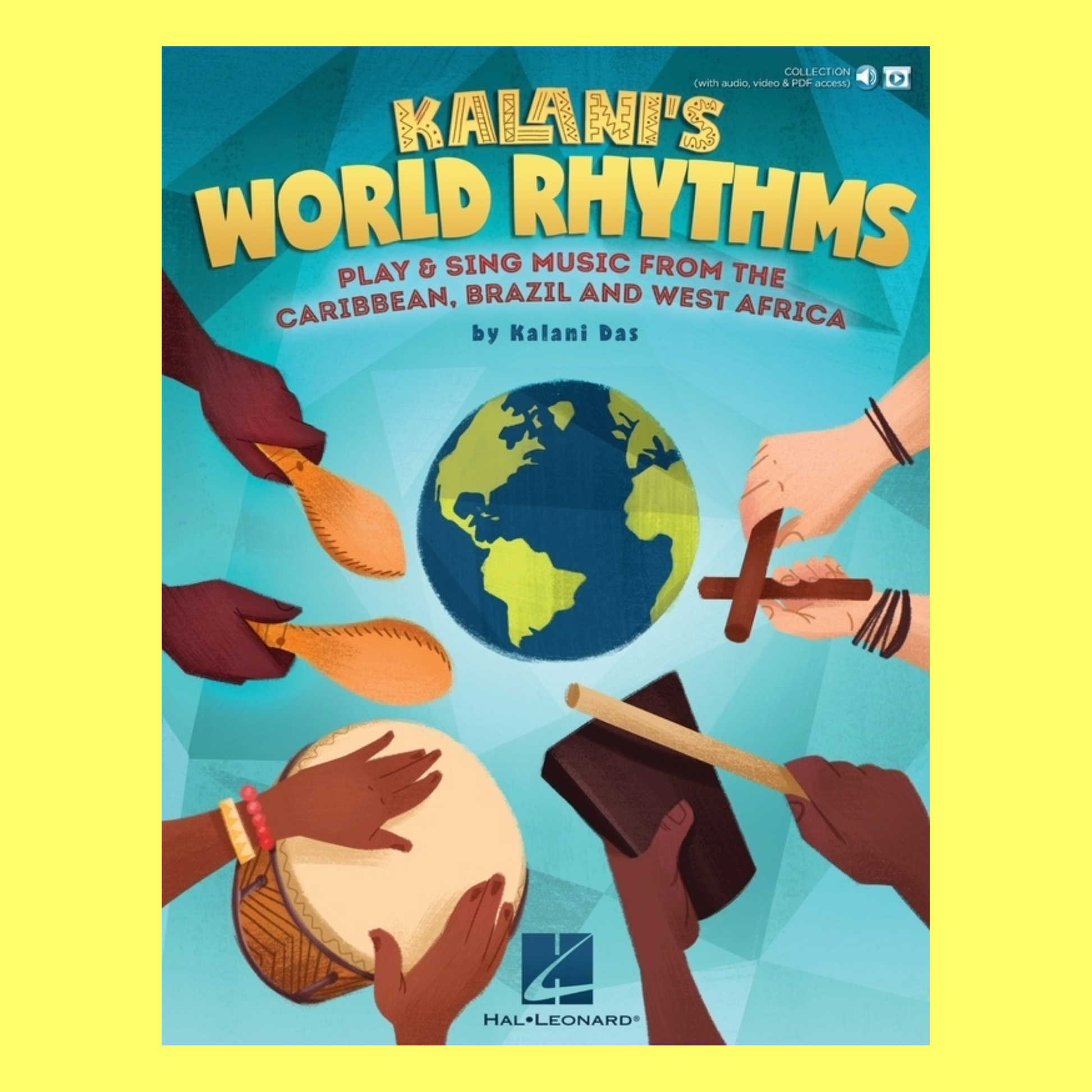 Kalani's World Rhythms - Play & Sing Classroom Music from The Caribbean, Brazil, West Africa Book/Ola