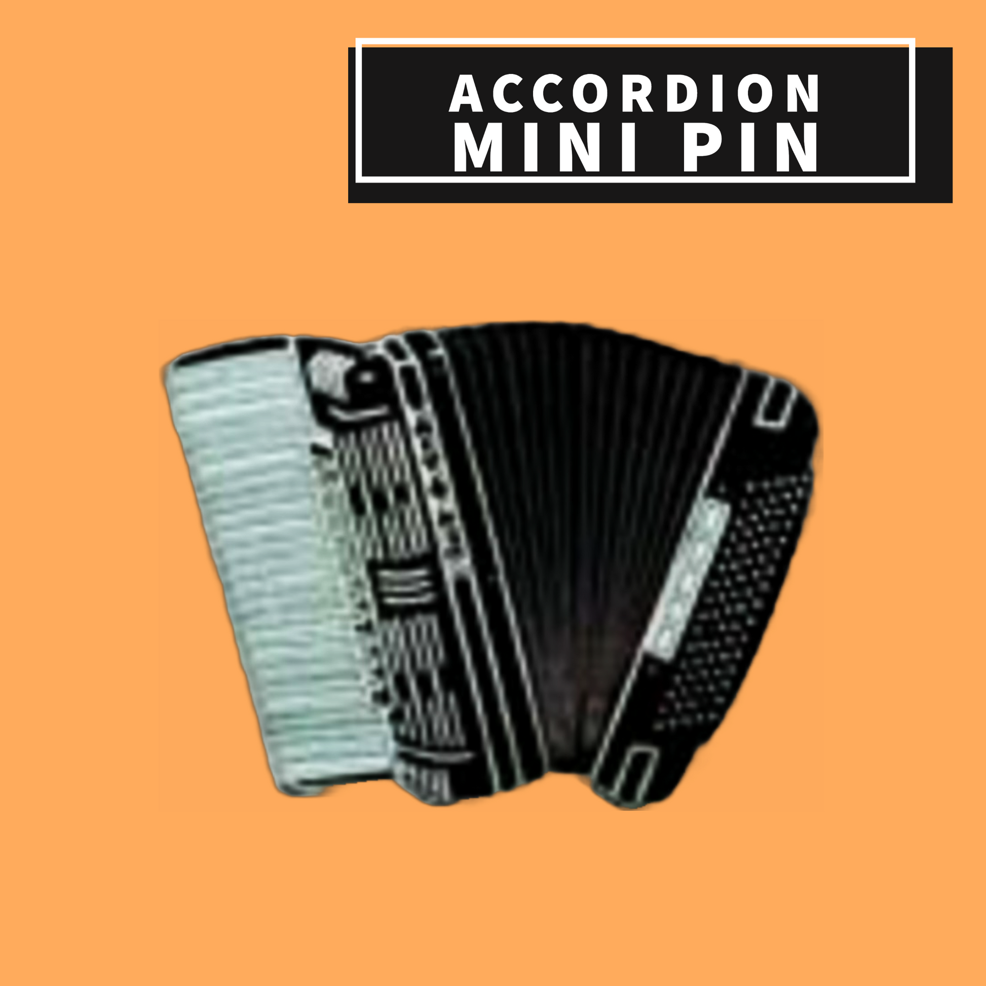 Accordion Mini Pin