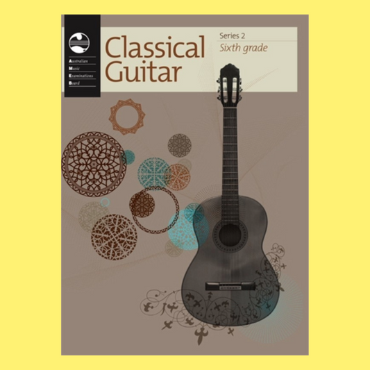 AMEB Classical Guitar Series 2 - Grade 6 Book