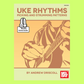 Uke Rhythms Picking & Strumming Patterns Book/Ola