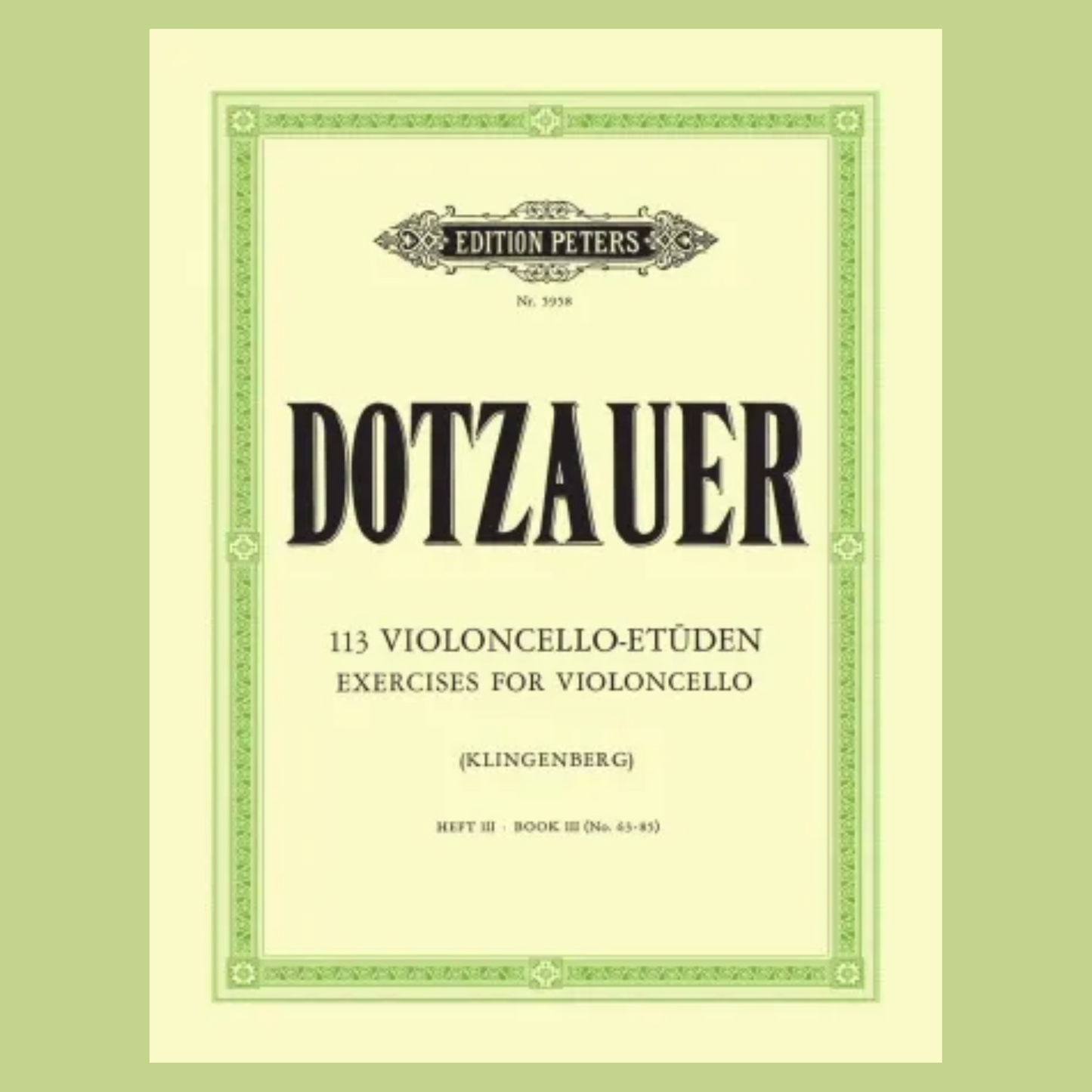 Dotzauer - 113 Exercises Volume 3 Nos 63-85 Cello Book