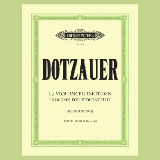 Dotzauer - 113 Exercises Volume 3 Nos 63-85 Cello Book