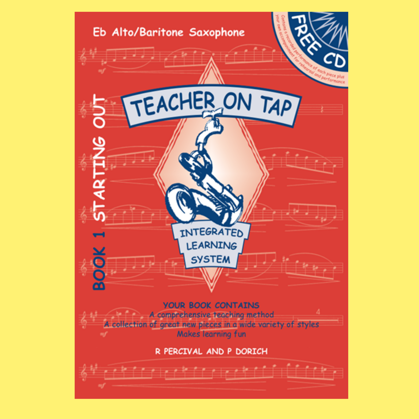 Teacher On Tap - E Flat Alto/Baritone Saxophone Book 1  (Book/CD)