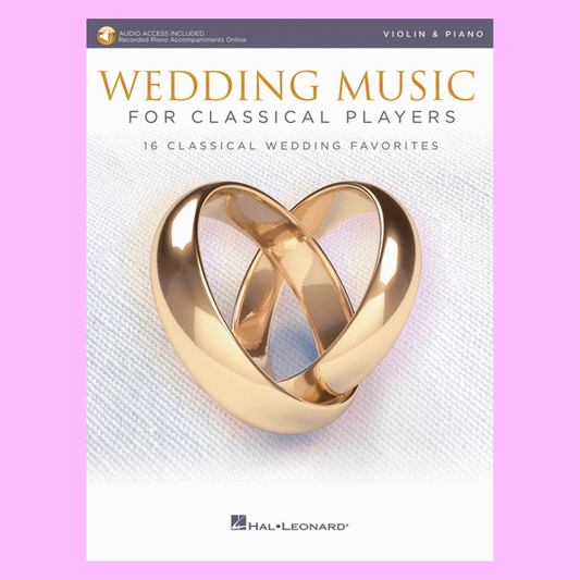 Wedding Music For Classical Players - Violin Book with Piano Audio Accompaniment