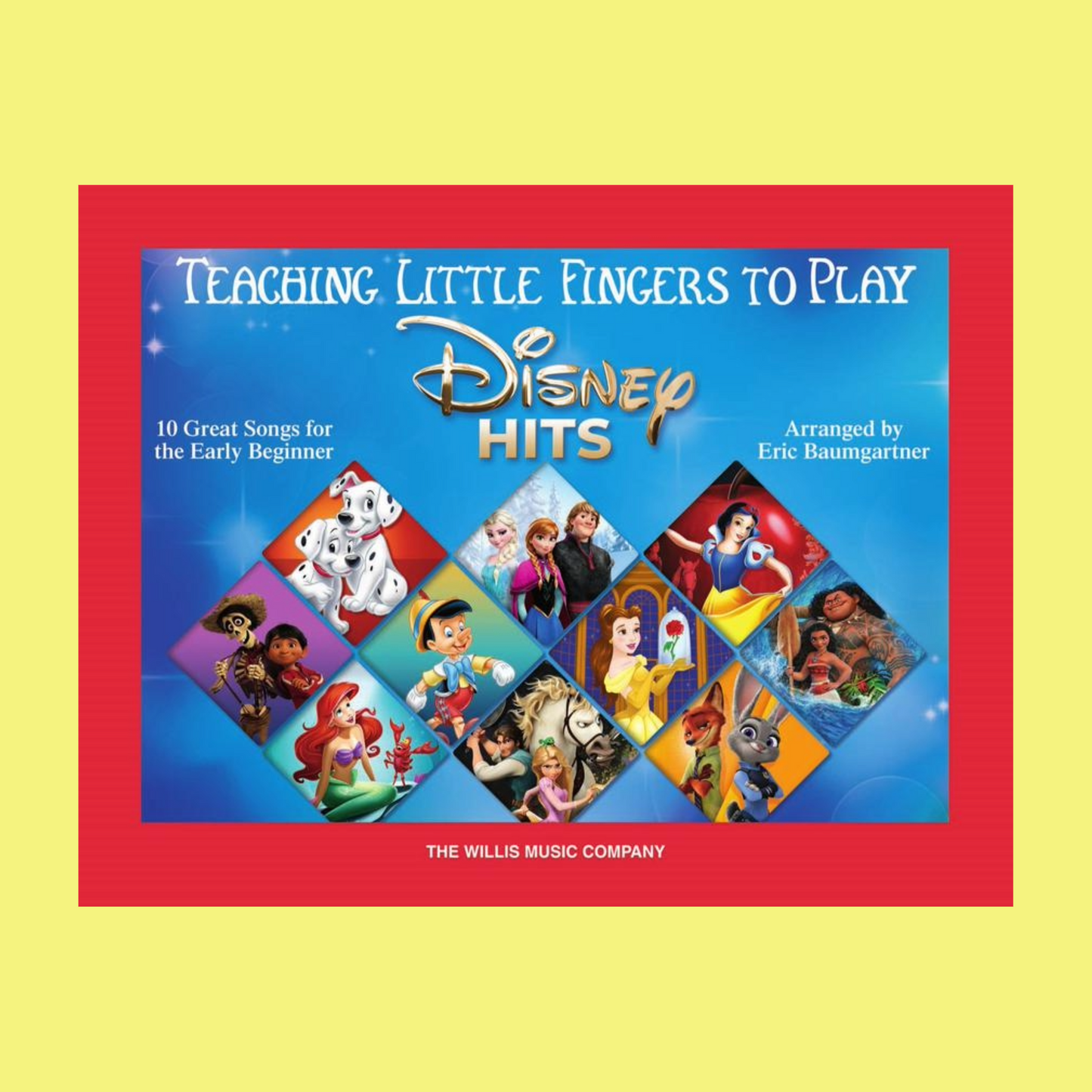 Teaching Little Fingers to Play Disney Hits Book