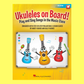 Ukuleles on Board - Play and Sing Songs in the Music Class Book