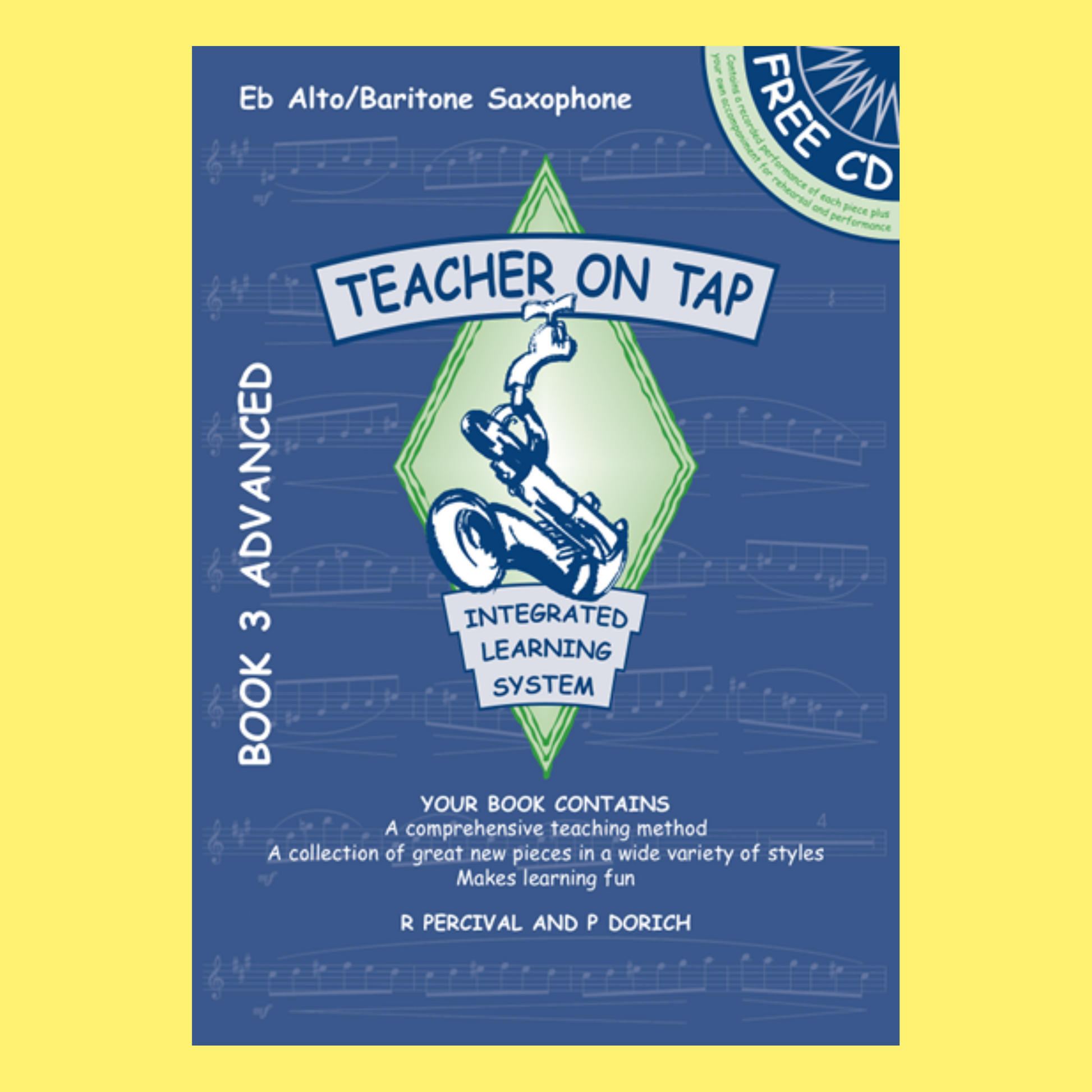 Teacher On Tap - E Flat Alto/Baritone Saxophone Book 3 (Book/CD)