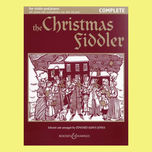 The Christmas Fiddler - Complete Edition for Violin/Piano Book